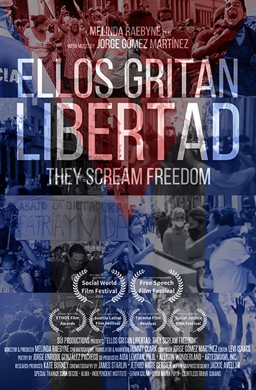 Ellos Gritan Libertad (They Scream Freedom) Poster